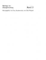 Dialogue Analysis: Units, relations and strategies beyond the sentence: Contributions in honour of Sorin Stati's 65th birthday [Reprint 2011 ed.]
 9783110949872, 9783484750135