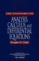 Dictionary of Analysis, Calculus, and Differential Equations (Comprehensive Dictionary of Mathematics) [1 ed.]
 0849303206, 9780849303203