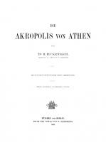 Die Akropolis von Athen [2. Auflage. Reprint 2019]
 9783486732139, 9783486732122