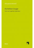 Die Berliner Gruppe: Texte zum Logischen Empirismus von Walter Dubislav, Kurt Grelling, Carl G. Hempel, Alexander Herzberg, Kurt Lewin, Paul Oppenheim und Hans Reichenbach
 9783787325344, 9783787325221