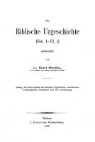 Die Biblische Urgeschichte: (Gen. 1 - 12,5) [Reprint 2012 ed.]
 9783111608020, 9783111232799