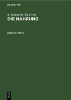 Die Nahrung: Band 27, Heft 7 [Reprint 2021 ed.]
 9783112567326, 9783112567319