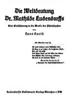 Die Weltdeutung Dr. Mathilde Ludendorffs - Eine Einfuehrung in die Werke der Philosophin