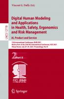 Digital Human Modeling and Applications in Health, Safety, Ergonomics and Risk Management. AI, Product and Service (Lecture Notes in Computer Science) ... Applications, incl. Internet/Web, and HCI)
 3030778193, 9783030778194
