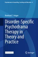 Disorder-Specific Psychodrama Therapy in Theory and Practice (Psychodrama in Counselling, Coaching and Education, 4) [1 ed.]
 9819975077, 9789819975075