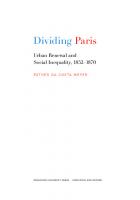 Dividing Paris: Urban Renewal and Social Inequality, 1852–1870
 9780691223537, 9780691162