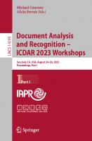 Document Analysis and Recognition – ICDAR 2023 Workshops: San José, CA, USA, August 24–26, 2023, Proceedings, Part I (Lecture Notes in Computer Science)
 3031414977, 9783031414978