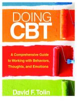 Doing CBT: A comprehensive guide to working with behaviors, thoughts, and emotions [2 ed.]
 9781462554126, 9781462553624