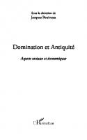 Domination et Antiquité: Aspects sociaux et économiques (French Edition)
 9782343247434, 2343247439