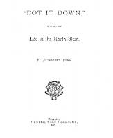 Dot It Down: A Story of Life in the North-West
 9781442656789