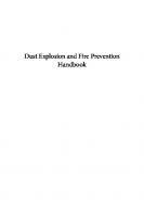 Dust Explosion and Fire Prevention Handbook: A Guide to Good Industry Practices [1 ed.]
 1118773500, 9781118773505