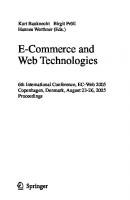 E-Commerce and Web Technologies: 6th International Conference, EC-Web 2005, Copenhagen, Denmark, August 23-26, 2005, Proceedings (Lecture Notes in Computer Science, 3590)
 3540284672, 9783540284673