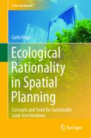 Ecological Rationality in Spatial Planning: Concepts and Tools for Sustainable Land-Use Decisions (Cities and Nature)
 3030330265, 9783030330262