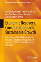 Economic Recovery, Consolidation, and Sustainable Growth: Proceedings of the 6th International Scientific Conference on Business and Economics ... Proceedings in Business and Economics)
 3031425103, 9783031425103