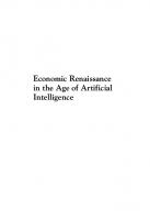 Economic Renaissance In the Age of Artificial Intelligence
 194784394X, 9781947843943