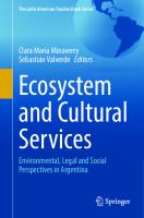 Ecosystem and Cultural Services: Environmental, Legal and Social Perspectives in Argentina (The Latin American Studies Book Series)
 3030783774, 9783030783778