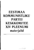 Eestimaa Kommunistliku Partei Keskkomitee XIV pleenumi materjalid
 5450005202