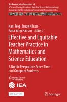 Effective and Equitable Teacher Practice in Mathematics and Science Education: A Nordic Perspective Across Time and Groups of Students (IEA Research for Education, 14)
 3031495799, 9783031495793