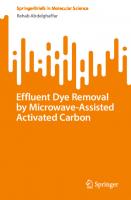Effluent Dye Removal by Microwave-Assisted Activated Carbon (SpringerBriefs in Molecular Science)
 3031411447, 9783031411441
