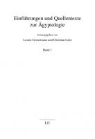 Einführung in die altägyptische Literaturgeschichte I: Altes und Mittleres Reich
 9783825861322, 3825861325