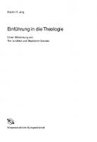 Einführung in die Theologie: Unter Mitwirkung von Tim Lindfeld und Stephanie Gwosdz
 3534159187, 9783534159185