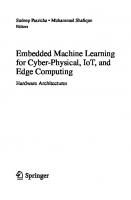 Embedded Machine Learning for Cyber-Physical, IoT, and Edge Computing: Hardware Architectures
 3031195671, 9783031195679