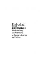 Embodied Differences: The Jew’s Body and Materiality in Russian Literature and Culture
 9781644694862