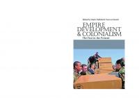 Empire, Development and Colonialism: The Past in the Present
 1847010113, 9781847010117
