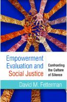 Empowerment Evaluation and Social Justice: Confronting the Culture of Silence [1 ed.]
 1462551955, 9781462551958