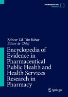 Encyclopedia of Evidence in Pharmaceutical Public Health and Health Services Research in Pharmacy
 3030644766, 9783030644765
