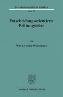 Entscheidungsorientierte Prüfungslehre [1 ed.]
 9783428434015, 9783428034017