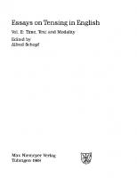 Essays on Tensing in English: Time, Text and Modality v. 2 (Linguistische Arbeiten) (German Edition) [Reprint 2010 ed.]
 3484302283, 9783484302280