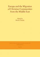 Europe and the Migration of Christian Communities from the Middle East
 3447119187, 9783447119184
