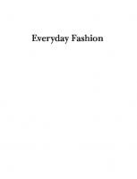 Everyday Fashion: Interpreting British Clothing Since 1600
 9781350232471, 1350232475