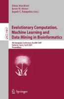 Evolutionary Computation, Machine Learning and Data Mining in Bioinformatics: 5th European Conference, EvoBIO 2007, Valencia, Spain, April 11-13, ... (Lecture Notes in Computer Science, 4447)
 354071782X, 9783540717829