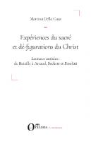 Expériences du sacré et dé-figurations du Christ: Lectures croisées : de Bataille à Artaud, Beckett et Pasolini
 9791030902587