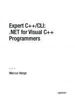 Expert Visual C++/CLI: .NET for Visual C++ Programmers (Expert's Voice in .NET)
 1590597567, 9781590597569
