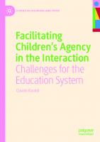 Facilitating Children's Agency in the Interaction: Challenges for the Education System (Studies in Childhood and Youth)
 303109977X, 9783031099779