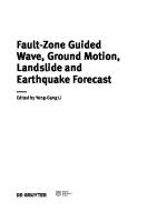 Fault-Zone Guided Wave, Ground Motion, Landslide and Earthquake Forecast
 9783110543551, 9783110542516