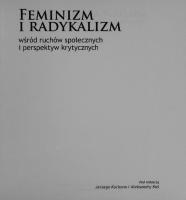 Feminizm i radykalizm wśród ruchów społecznych i perspektyw krytycznych
 9788392588603