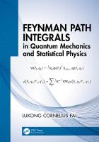 Feynman Path Integrals in Quantum Mechanics and Statistical Physics [1 ed.]
 2020050051, 9780367697853, 9781003145554, 9780367702991