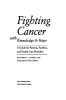 Fighting Cancer with Knowledge and Hope: A Guide for Patients, Families, and Health Care Providers
 9780300156652