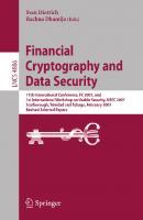 Financial Cryptography and Data Security: 11th International Conference, FC 2007, and First International Workshop on Usable Security, USEC 2007, ... (Lecture Notes in Computer Science, 4886)
 3540773657, 9783540773658