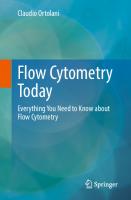 Flow Cytometry Today: Everything You Need to Know about Flow Cytometry
 3031108353, 9783031108358