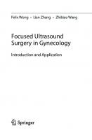 Focused Ultrasound Surgery in Gynecology: Introduction and Application
 9811609381, 9789811609381
