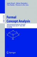 Formal Concept Analysis: 16th International Conference, ICFCA 2021, Strasbourg, France, June 29 – July 2, 2021, Proceedings (Lecture Notes in Artificial Intelligence)
 3030778665, 9783030778668
