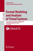Formal Modeling and Analysis of Timed Systems: 19th International Conference, FORMATS 2021, Paris, France, August 24–26, 2021, Proceedings (Theoretical Computer Science and General Issues)
 3030850366, 9783030850364