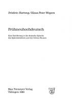 Frühneuhochdeutsch: Eine Einführung in die deutsche Sprache des Spätmittelalters und der frühen Neuzeit [Reprint 2013 ed.]
 9783111336053, 9783110987775