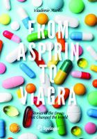 From Aspirin to Viagra: Stories of the Drugs that Changed the World [1st ed.]
 9783030442859, 9783030442866