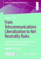 From Telecommunications Liberalization to Net Neutrality Rules: A Longitudinal Institutional Analysis of EU Communications Policy (Studien der NRW School of Governance)
 3658330139, 9783658330132